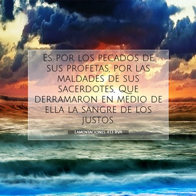 Picture 07 - Lamentaciones 4:13 RVA - Es por los pecados de sus profetas, por las - Bible Verse Picture
