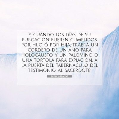 Picture 07 - Levítico 12:6 RVA - Y cuando los días de su purgación fueren - Bible Verse Picture