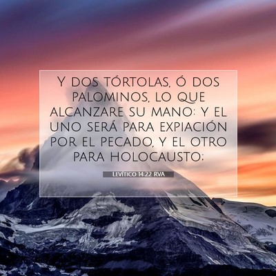 Picture 07 - Levítico 14:22 RVA - Y dos tórtolas, ó dos palominos, lo que - Bible Verse Picture