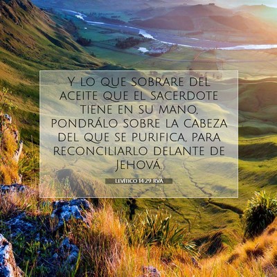 Picture 07 - Levítico 14:29 RVA - Y lo que sobrare del aceite que el sacerdote - Bible Verse Picture