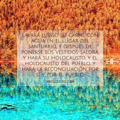 Picture 07 - Levítico 16:24 RVA - Lavará luego su carne con agua en el lugar del - Bible Verse Picture