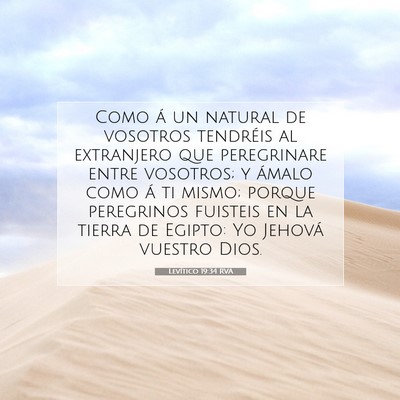 Picture 07 - Levítico 19:34 RVA - Como á un natural de vosotros tendréis al - Bible Verse Picture