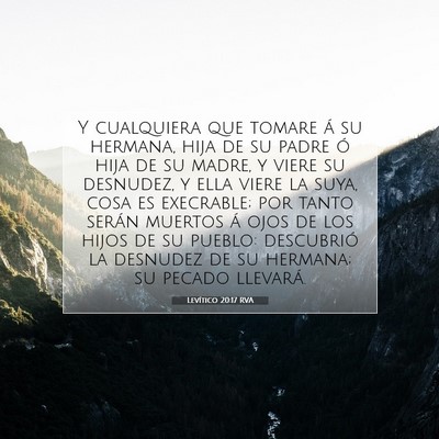 Picture 07 - Levítico 20:17 RVA - Y cualquiera que tomare á su hermana, hija de su - Bible Verse Picture