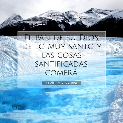 Picture 07 - Levítico 21:22 RVA - El pan de su Dios, de lo muy santo y las cosas - Bible Verse Picture