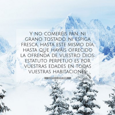 Picture 07 - Levítico 23:14 RVA - Y no comeréis pan, ni grano tostado, ni espiga - Bible Verse Picture