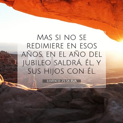 Picture 07 - Levítico 25:54 RVA - Mas si no se redimiere en esos años, en el año - Bible Verse Picture