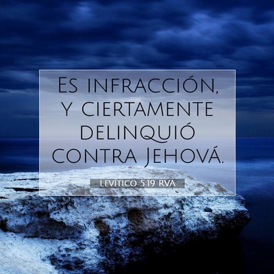 Picture 07 - Levítico 5:19 RVA - Es infracción, y ciertamente delinquió contra - Bible Verse Picture