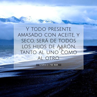 Picture 07 - Levítico 7:10 RVA - Y todo presente amasado con aceite, y seco, será - Bible Verse Picture