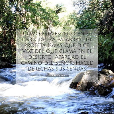 Picture 07 - Lucas 3:4 RVA - Como está escrito en el libro de las palabras - Bible Verse Picture