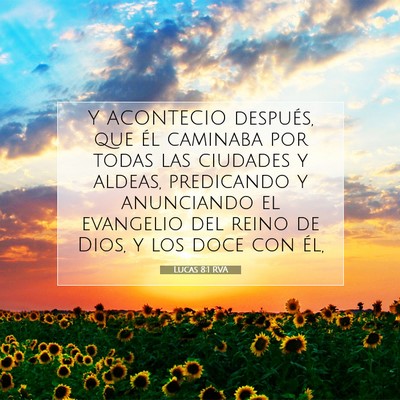 Picture 07 - Lucas 8:1 RVA - Y ACONTECIO después, que él caminaba por todas - Bible Verse Picture
