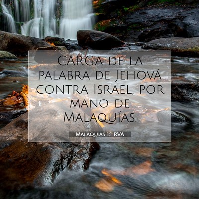 Picture 07 - Malaquías 1:1 RVA - CARGA de la palabra de Jehová contra Israel, por - Bible Verse Picture