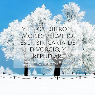 Picture 07 - Marcos 10:4 RVA - Y ellos dijeron: Moisés permitió escribir carta - Bible Verse Picture