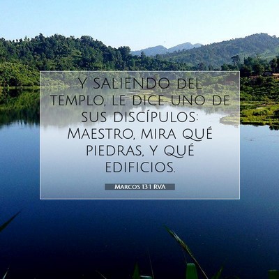 Picture 07 - Marcos 13:1 RVA - Y SALIENDO del templo, le dice uno de sus - Bible Verse Picture