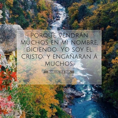 Picture 07 - Marcos 13:6 RVA - Porque vendrán muchos en mi nombre, diciendo: Yo - Bible Verse Picture