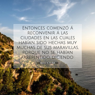 Picture 07 - Mateo 11:20 RVA - Entonces comenzó á reconvenir á las ciudades - Bible Verse Picture