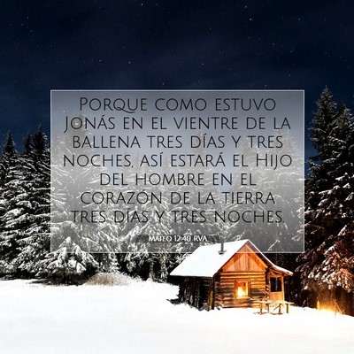 Picture 07 - Mateo 12:40 RVA - Porque como estuvo Jonás en el vientre de la - Bible Verse Picture
