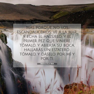 Picture 07 - Mateo 17:27 RVA - Mas porque no los escandalicemos, ve á la mar, y - Bible Verse Picture