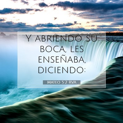 Picture 07 - Mateo 5:2 RVA - Y abriendo su boca, les enseñaba, - Bible Verse Picture