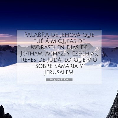 Picture 07 - Miqueas 1:1 RVA - PALABRA de Jehová que fué á Miqueas de Morasti - Bible Verse Picture