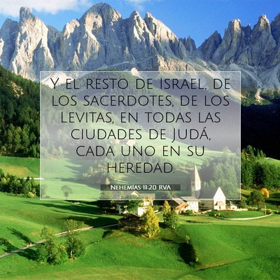 Picture 07 - Nehemías 11:20 RVA - Y el resto de Israel, de los sacerdotes, de los - Bible Verse Picture