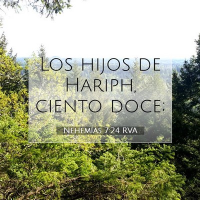 Picture 07 - Nehemías 7:24 RVA - Los hijos de Hariph, ciento - Bible Verse Picture