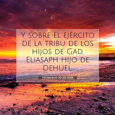 Picture 07 - Números 10:20 RVA - Y sobre el ejército de la tribu de los hijos de - Bible Verse Picture