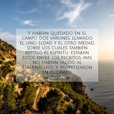 Picture 07 - Números 11:26 RVA - Y habían quedado en el campo dos varones, - Bible Verse Picture