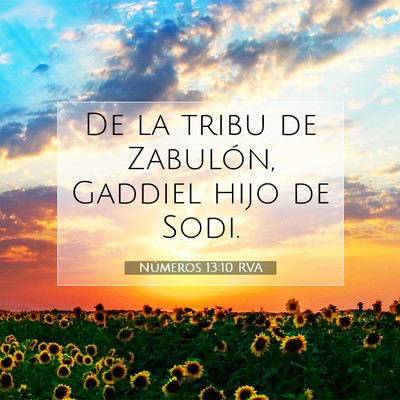 Picture 07 - Números 13:10 RVA - De la tribu de Zabulón, Gaddiel hijo de - Bible Verse Picture