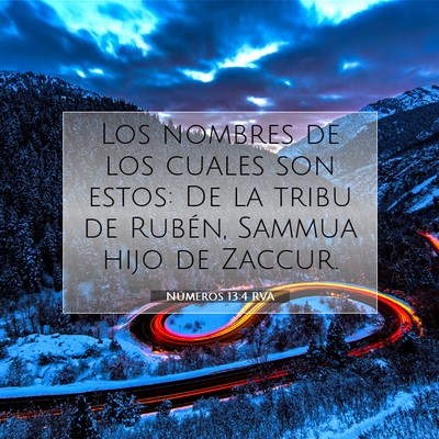Picture 07 - Números 13:4 RVA - Los nombres de los cuales son estos: De la tribu - Bible Verse Picture
