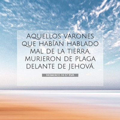 Picture 07 - Números 14:37 RVA - Aquellos varones que habían hablado mal de la - Bible Verse Picture