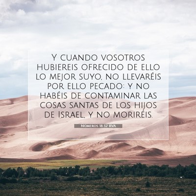 Picture 07 - Números 18:32 RVA - Y cuando vosotros hubiereis ofrecido de ello lo - Bible Verse Picture