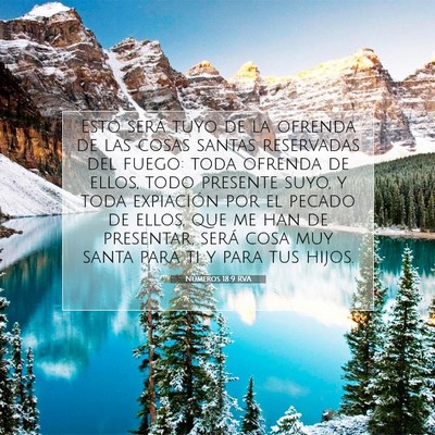 Picture 07 - Números 18:9 RVA - Esto será tuyo de la ofrenda de las cosas santas - Bible Verse Picture