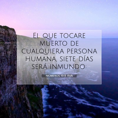 Picture 07 - Números 19:11 RVA - El que tocare muerto de cualquiera persona - Bible Verse Picture