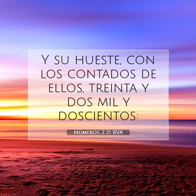 Picture 07 - Números 2:21 RVA - Y su hueste, con los contados de ellos, treinta y - Bible Verse Picture