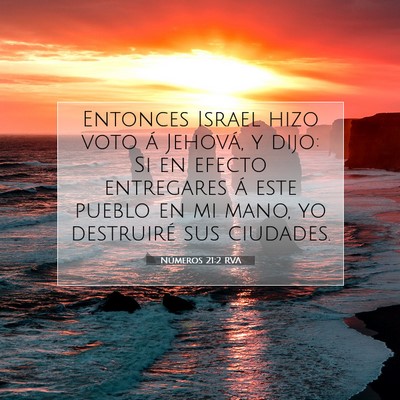 Picture 07 - Números 21:2 RVA - Entonces Israel hizo voto á Jehová, y dijo: Si - Bible Verse Picture