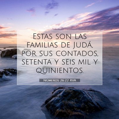 Picture 07 - Números 26:22 RVA - Estas son las familias de Judá, por sus - Bible Verse Picture