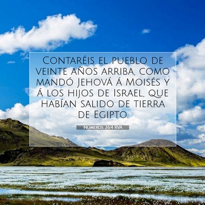Picture 07 - Números 26:4 RVA - Contaréis el pueblo de veinte años arriba, como - Bible Verse Picture