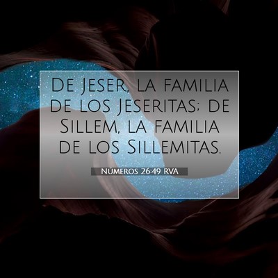 Picture 07 - Números 26:49 RVA - De Jeser, la familia de los Jeseritas; de Sillem, - Bible Verse Picture