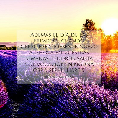 Picture 07 - Números 28:26 RVA - Además el día de las primicias, cuando - Bible Verse Picture