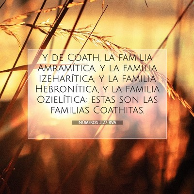Picture 07 - Números 3:27 RVA - Y de Coath, la familia Amramítica, y la familia - Bible Verse Picture