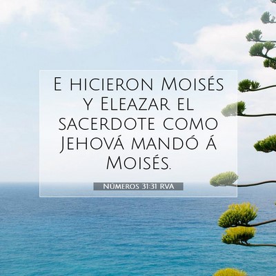 Picture 07 - Números 31:31 RVA - E hicieron Moisés y Eleazar el sacerdote como - Bible Verse Picture
