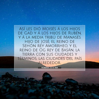 Picture 07 - Números 32:33 RVA - Así les dió Moisés á los hijos de Gad y á - Bible Verse Picture