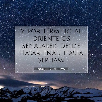 Picture 07 - Números 34:10 RVA - Y por término al oriente os señalaréis desde - Bible Verse Picture