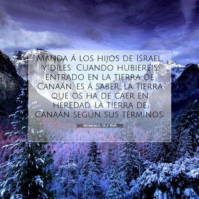 Picture 07 - Números 34:2 RVA - Manda á los hijos de Israel, y diles: Cuando - Bible Verse Picture