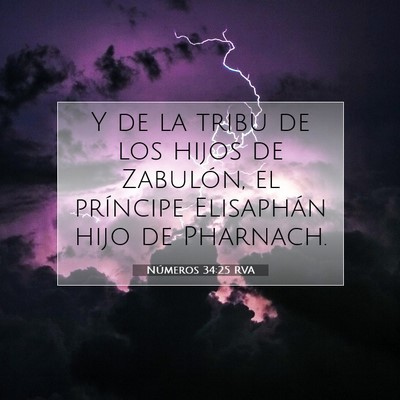 Picture 07 - Números 34:25 RVA - Y de la tribu de los hijos de Zabulón, el - Bible Verse Picture