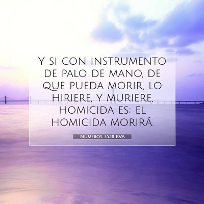 Picture 07 - Números 35:18 RVA - Y si con instrumento de palo de mano, de que - Bible Verse Picture
