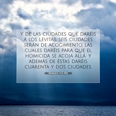 Picture 07 - Números 35:6 RVA - Y de las ciudades que daréis á los Levitas, - Bible Verse Picture