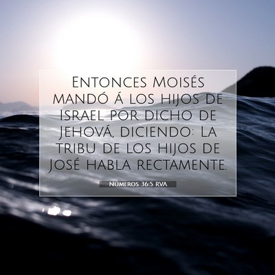 Picture 07 - Números 36:5 RVA - Entonces Moisés mandó á los hijos de Israel - Bible Verse Picture
