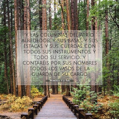 Picture 07 - Números 4:32 RVA - Y las columnas del atrio alrededor, y sus basas, - Bible Verse Picture