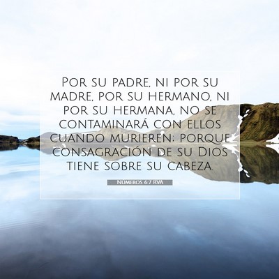 Picture 07 - Números 6:7 RVA - Por su padre, ni por su madre, por su hermano, ni - Bible Verse Picture